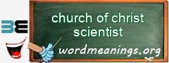 WordMeaning blackboard for church of christ scientist